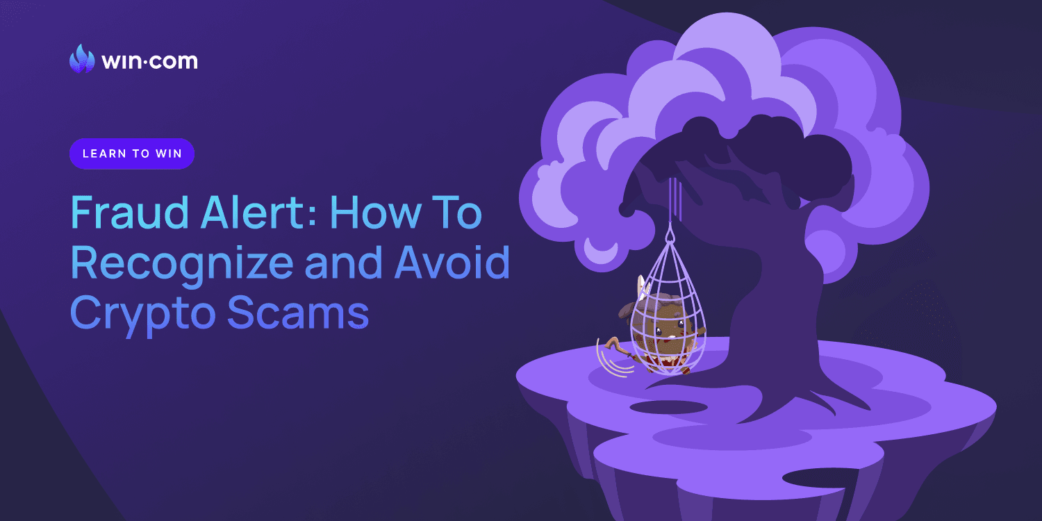 Fraud Alert: How To Recognize and Avoid Crypto Scams