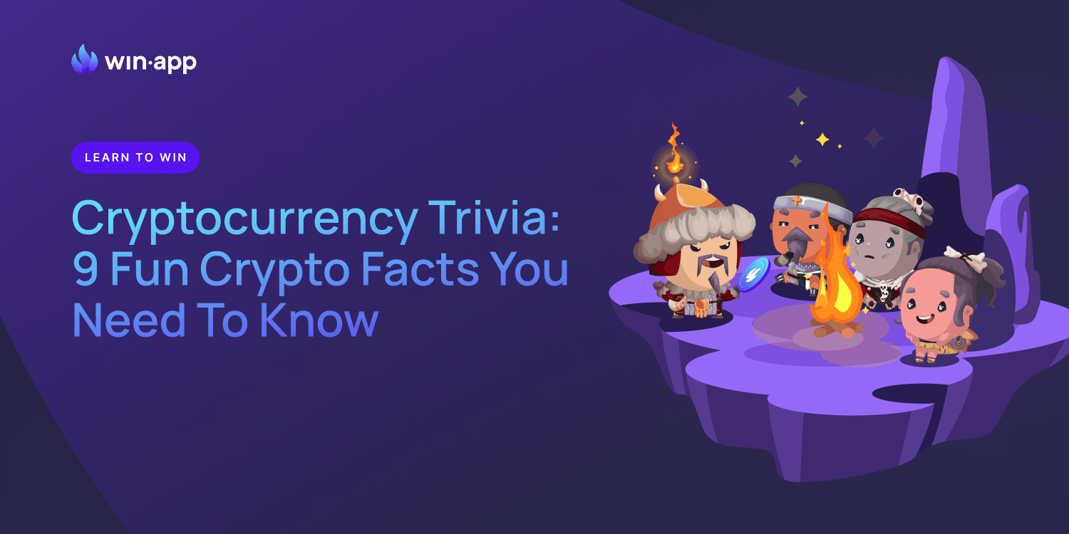 Cryptocurrency Trivia - 9 Fun Crypto Facts You Need To Know