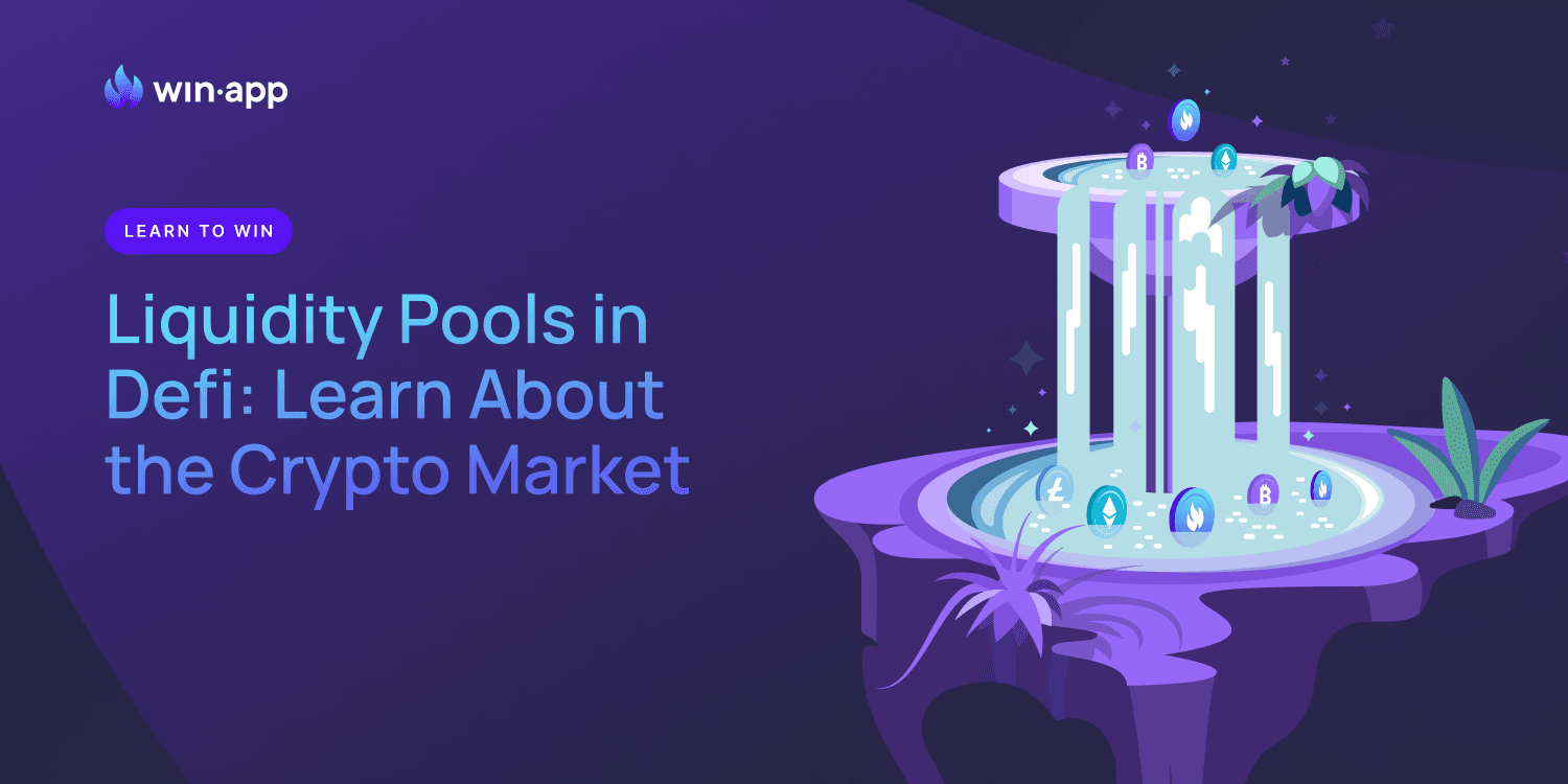 Liquidity Pools in Defi: Learn About the Crypto Market