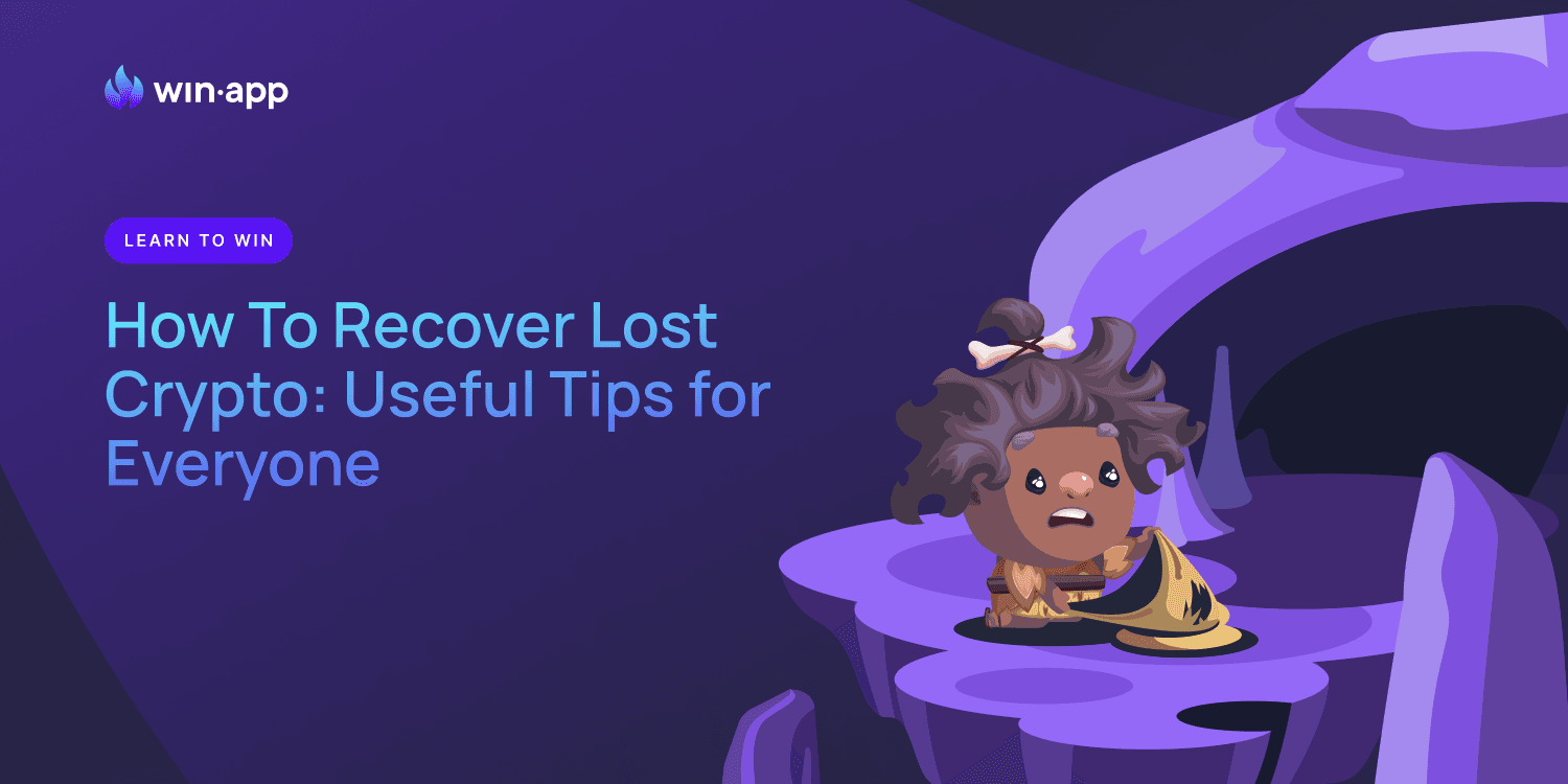 How To Recover Lost Crypto – Useful Tips for Everyone