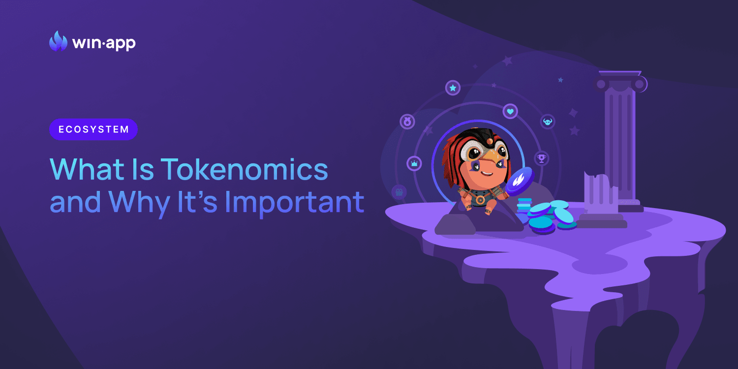 What Is Tokenomics and Why It’s Important