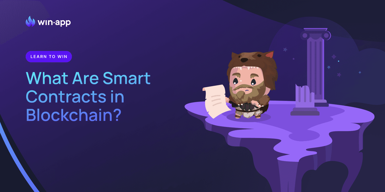 What Are Smart Contracts in Blockchain?