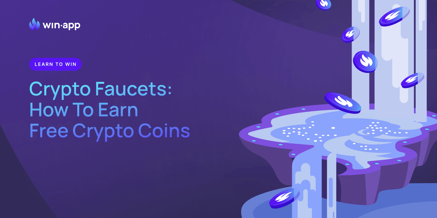 Crypto Faucets – How To Earn Free Crypto Coins
