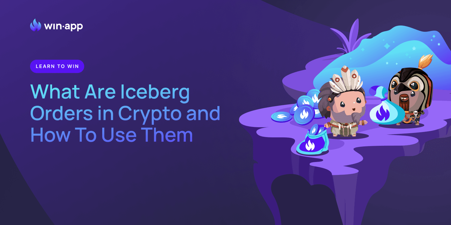 What Are Iceberg Orders in Crypto and How To Use Them
