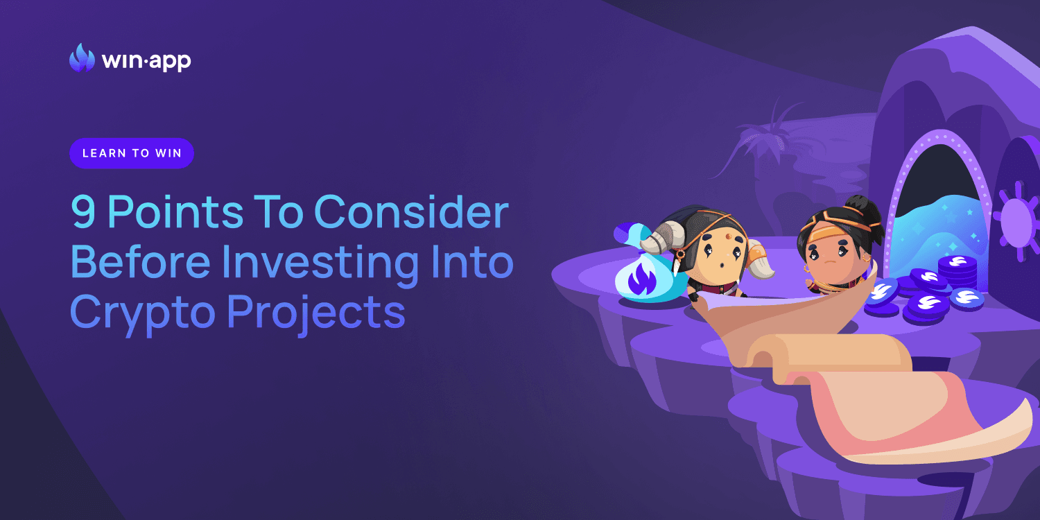 9 Points To Consider Before Investing Into Crypto Projects