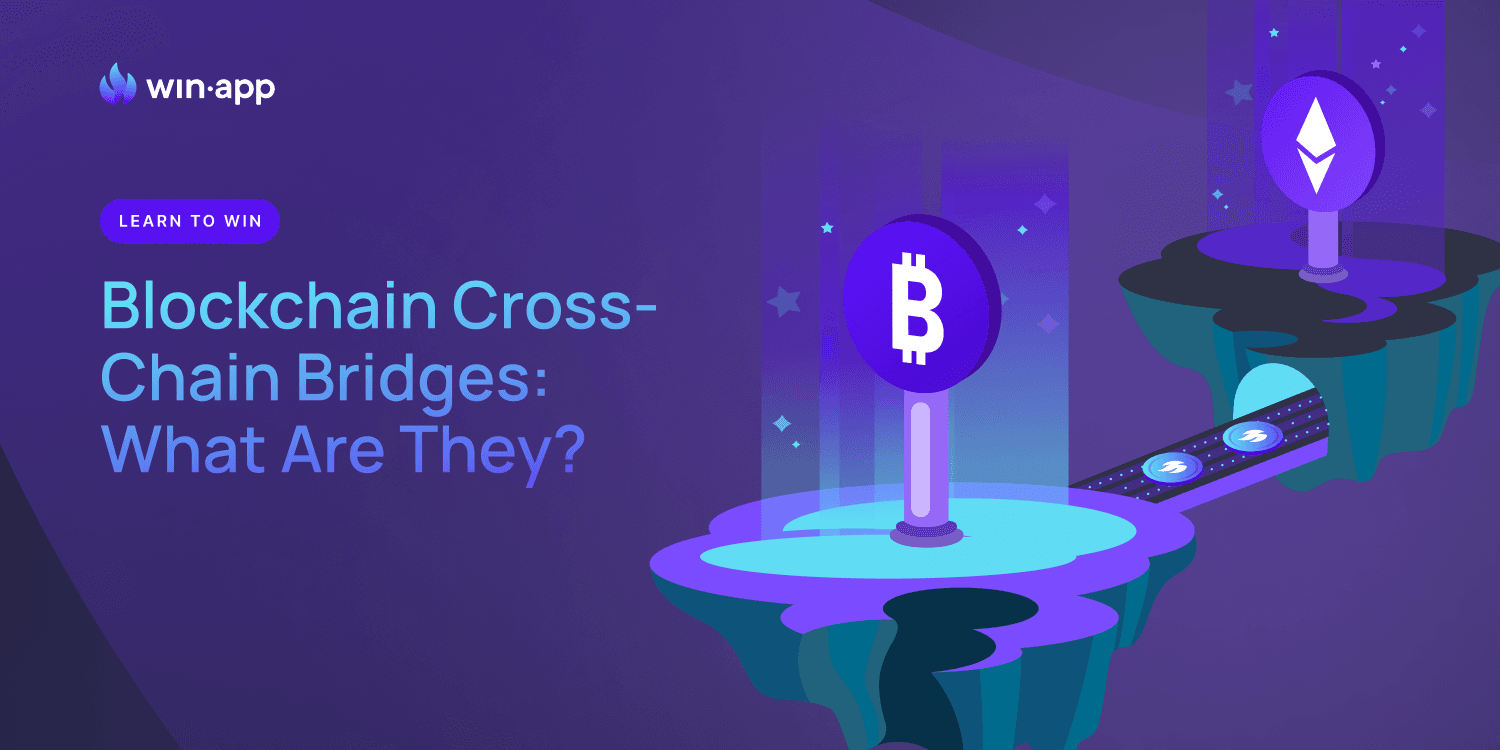 Blockchain Cross-Chain Bridges – What Are They?