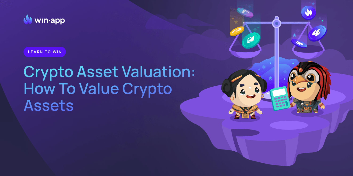 Crypto Asset Valuation - How To Value Crypto Assets